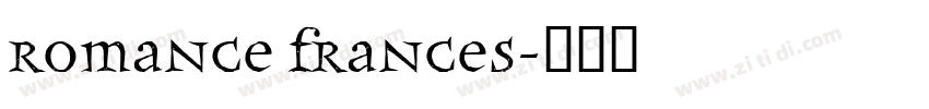 Romance Frances字体转换
